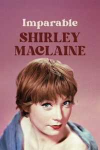 Imparable Shirley MacLaine