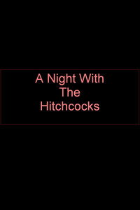 A Night With The Hitchcocks