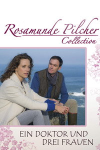 Rosamunde Pilcher: Un médico y tres mujeres