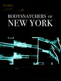 Bodysnatchers of New York