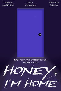 Honey, I'm Home