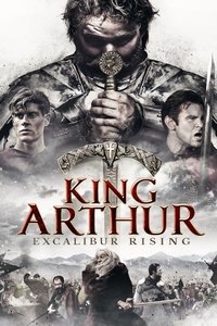 El rey Arturo. El auge de Excalibur