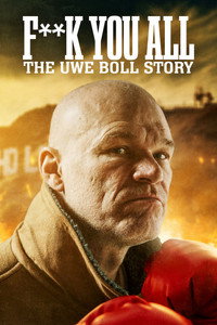 Que os den a todos. La historia de Uwe Boll