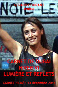 Carnet de Dubaï Hiver VI: Lumière et Reflets