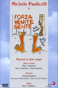 Forza venite gente