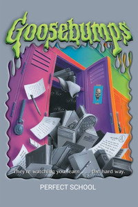 Goosebumps: The Perfect School