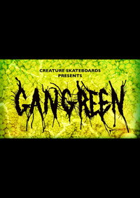Creature Skateboards: Gangrene