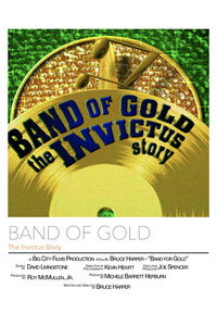 Band of Gold: The Invictus Story