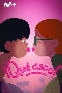 ¡Qué asco!