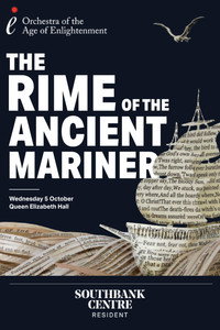 The Rime of the Ancient Mariner: Orchestra of the Age of Enlightenment