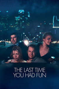 The Last Time You Had Fun