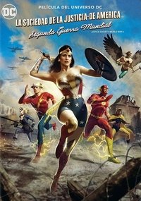 La Sociedad De La Justicia De América, II Guerra Mundial