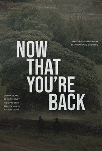 Now That You’re Back