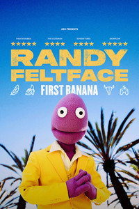 Randy Feltface: First Banana