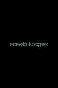 La regresión es progreso