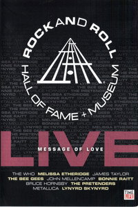 Rock and Roll Hall of Fame Live - Message of Love