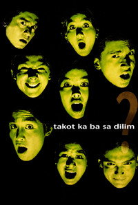 Takot ka ba sa Dilim?