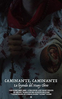 Caminante, Caminante: La Leyenda del Huay Chivo