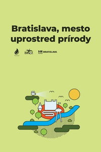 Bratislava, mesto uprostred prírody