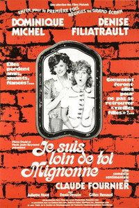 Je suis loin de toi mignonne