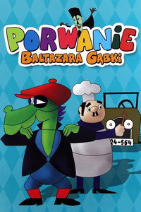 Porwanie Baltazara Gąbki