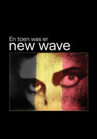 En toen was er new wave