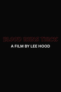 Blood Runs Thick