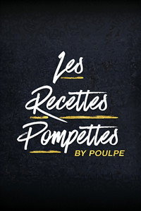 Les Recettes Pompettes by Poulpe
