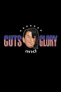 Guts and Glory