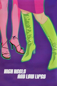 Arriba y abajo (High Heels and Low Lifes)
