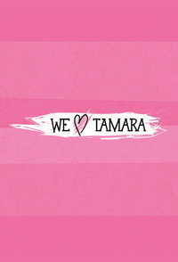We Love Tamara
