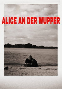 ALICE AN DER WUPPER