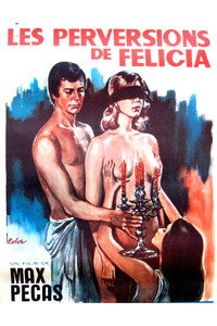 Las mil y una perversiones de Felicia