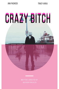Crazy Bitch