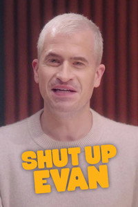 Shut Up Evan