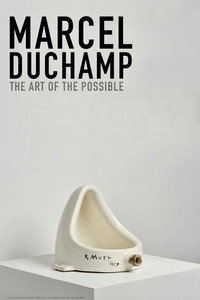 Marcel Duchamp: The Art of the Possible
