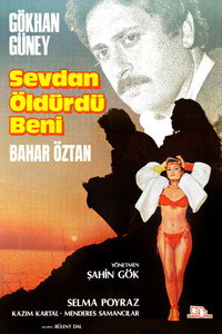 Sevdan Öldürdü Beni