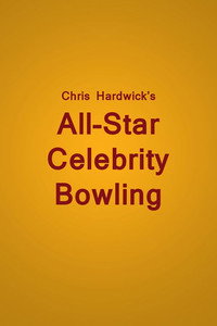 Chris Hardwick's All Star Celebrity Bowling