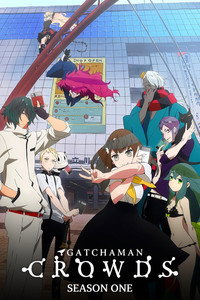 Gatchaman Crowds: Temporada 1