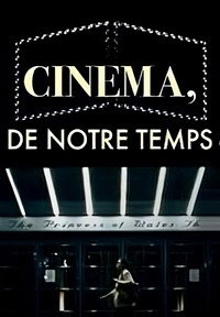 Cinéma, de notre temps