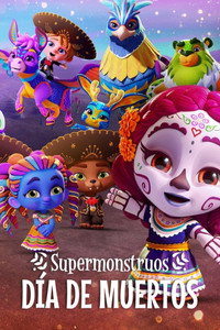 Supermonstruos: Día de Muertos