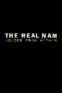 The Real Nam: Voices From Within