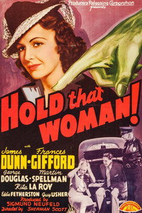 Hold That Woman!