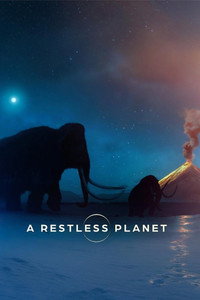 A Restless Planet