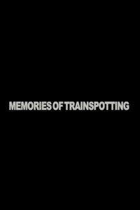 Recuerdos de 'Trainspotting'