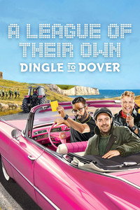 A League of Their Own Road Trip: Dingle To Dover