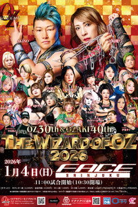 OZアカデミー女子プロレス2026年開幕戦 OZ30th&OZAKI40th～The Wizard of OZ 2026～