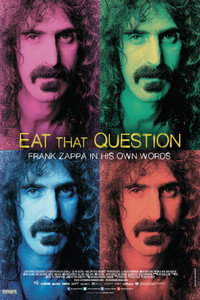 Eat That Question: Frank Zappa in His Own Words