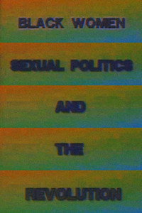 Black Women, Sexual Politics and the Revolution