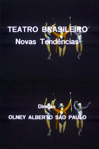 Teatro Brasileiro: Novas Tendências